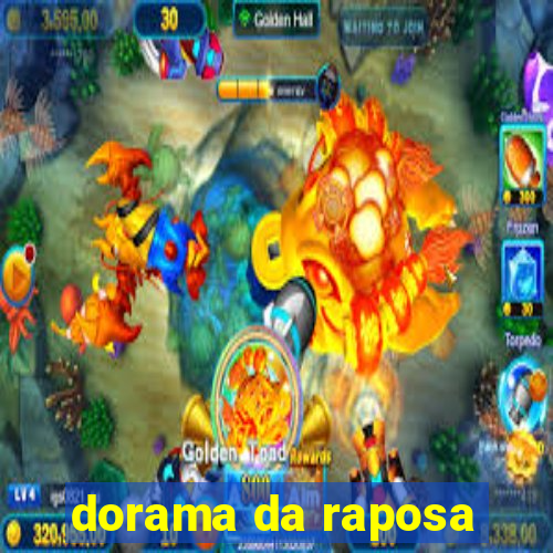 dorama da raposa